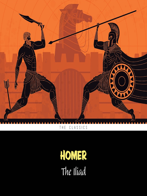 Title details for The Iliad by Homer - Available